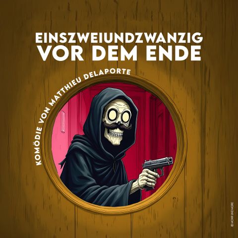 Eine grafische Darstellung eines Skeletts in einer Kapuze mit einer Pistole. Der Hintergrund ist aus Holz mit dem Titel "EINSZWEIUNDZWANZIG VOR DEM ENDE".